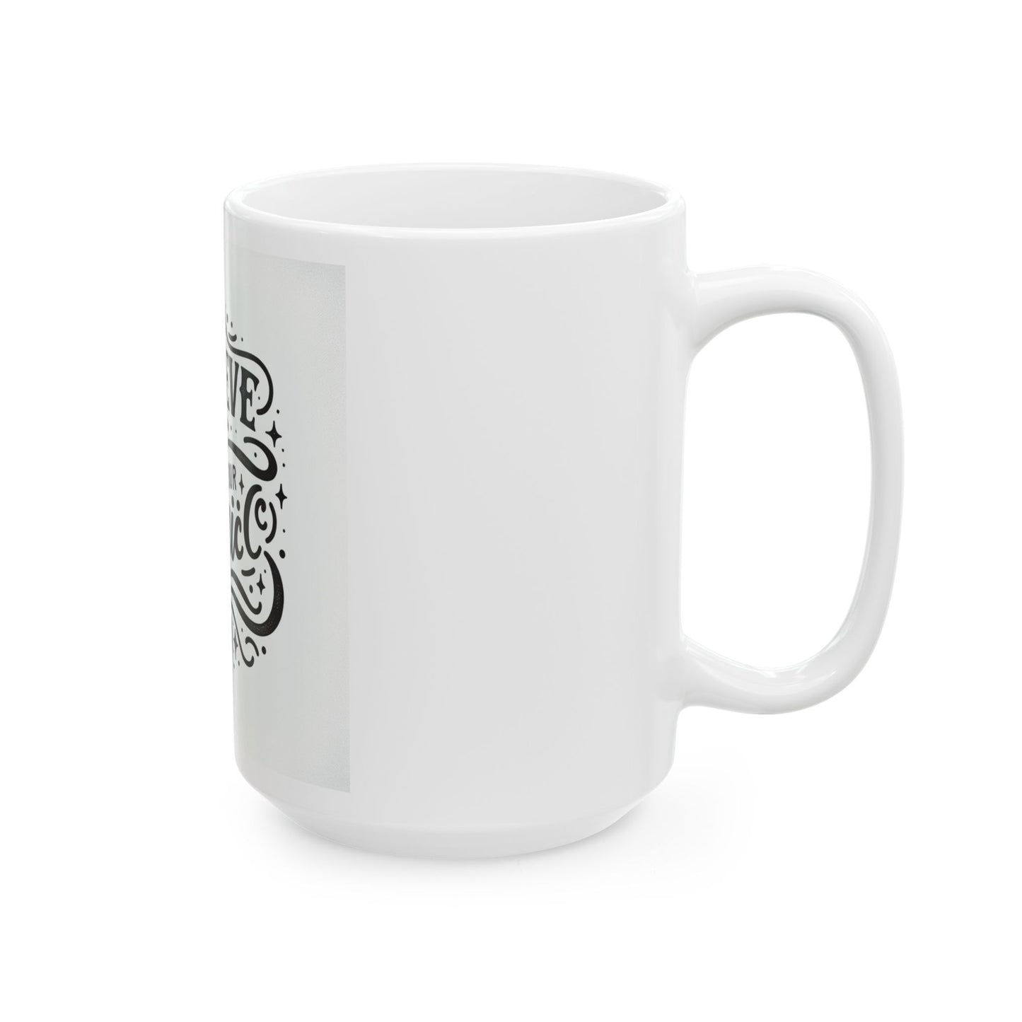 Believe in Your Magic Ceramic Mug - Inspiring Coffee Cup for Daily Motivation, Perfect Gift for Friends & Family